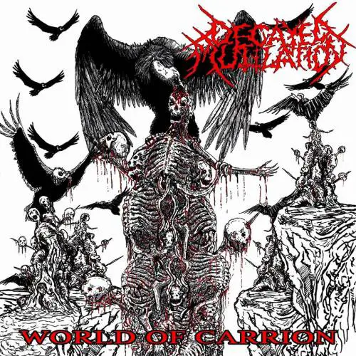Decayed Mutilation : World of Carrion
